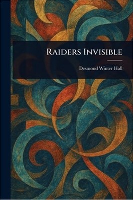 Raiders Invisible (Paperback or Softback)