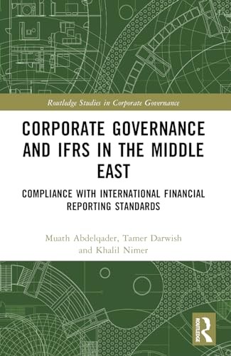 Corporate Governance and IFRS in the Middle East by Muath Abd... - - Image 3