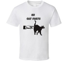 No Cat Farts Funny T Shirt