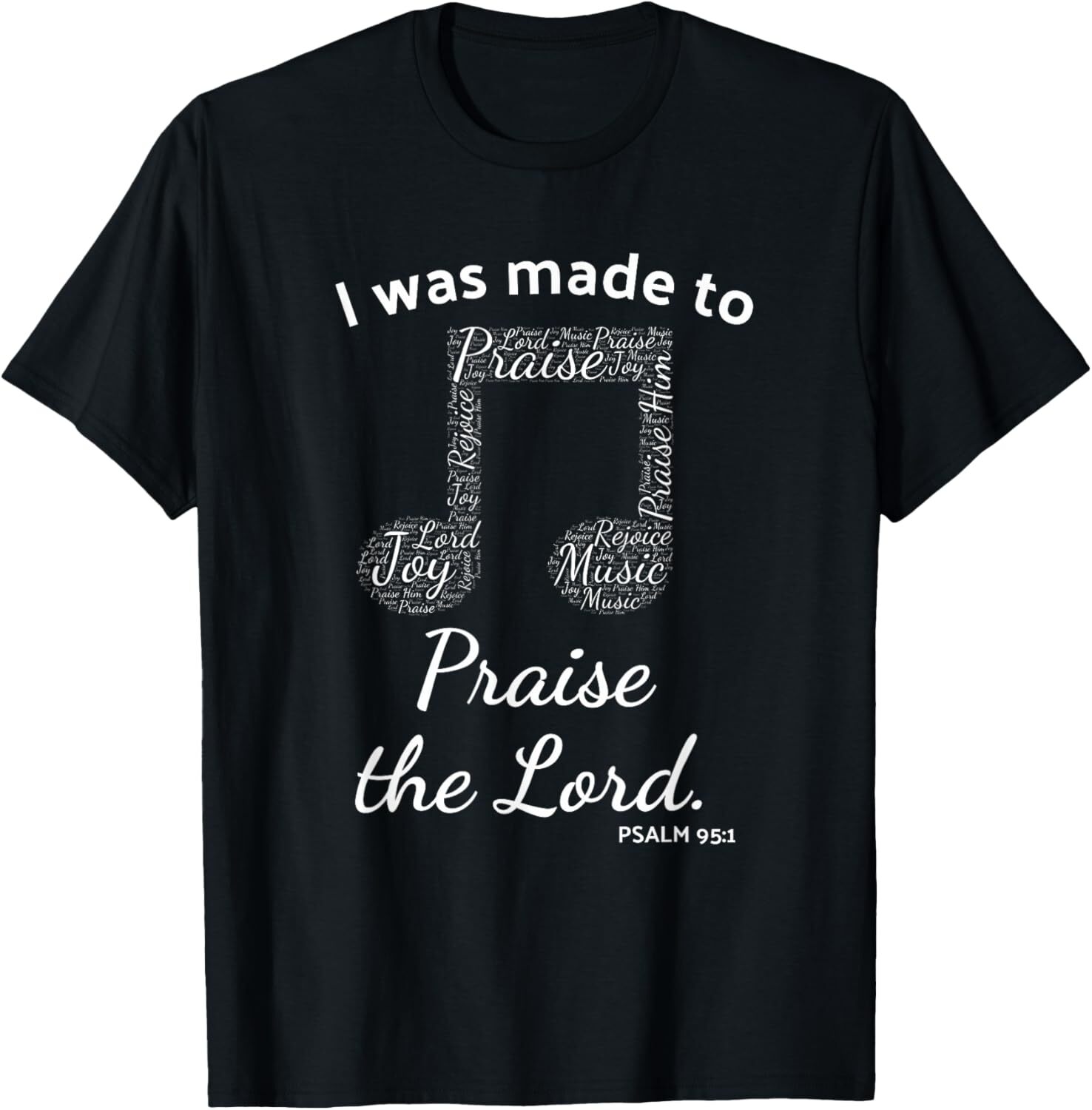 I Was Made to Praise The Lord Christian Music Word Cloud T-Shirt Hoodie