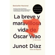 La breve y maravillosa vida de Oscar Wao [Vintage Espanol] [Spanish Edition]
