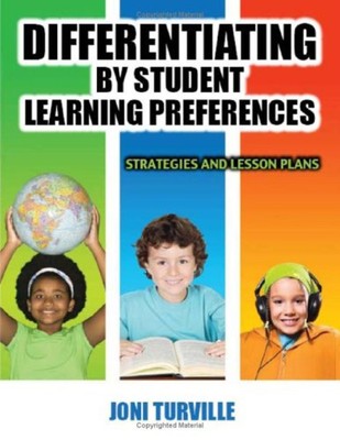 Differentiating by Student Learning Preferences : Strategies and
