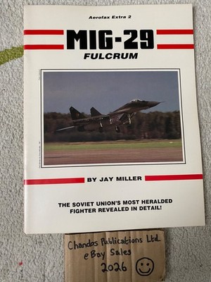 MiG-29 Fulcrum - Jay Miller - Aerofax Extra No.2 - Aerofax