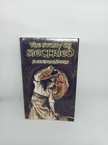 The Story of Siegfried By James Baldwin - Dover Book