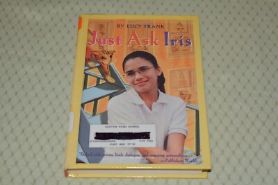 Just Ask Iris by Lucy Frank (1st Edition/First Printing, hardcover, ex-library)