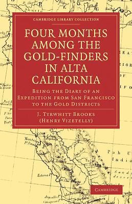 Four Months among the Gold-Finders in Alta California Brooks Paperback