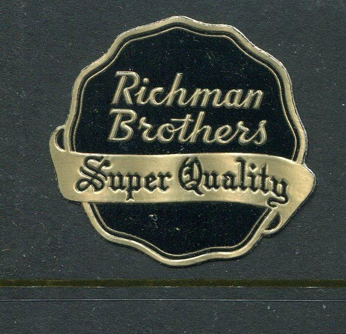 Richman Brothers Super Quality Foil Seal Reklamemarke Poster Stamp