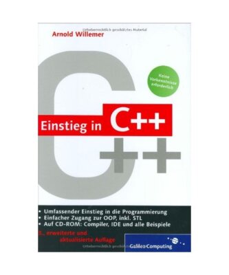 Einstieg in C++: Professioneller Einstieg in die Programmierung, inkl. Objektori
