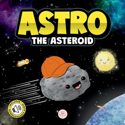 Astro the Asteroid A Children's Story About the Stars Samuel John Taschenbuch