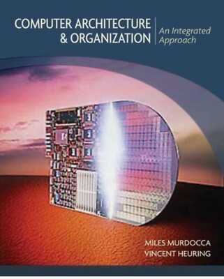 Computer Architecture And Organization: An Integrated Approach 