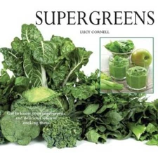 Super Greens: Revitalize and Improve Your Well Being with 58 Super G - VERY GOOD