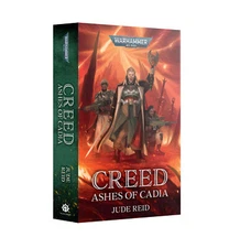 Creed: Ashes of Cadia (Pb) Black Library Book Warhammer 40K