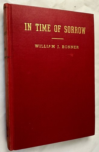 In Time of Sorrow: A Funeral Manual Hardcover by William Jones Bonner Vintage - Imagen 24 de 24