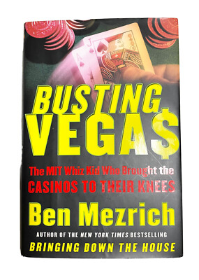 Busting Vegas: The MIT Whiz Kid Who Brought the Casinos to Their Knees