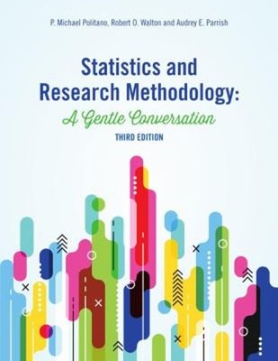 Statistics and Research Methodology : A Gentle Conversation Paper