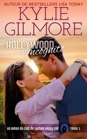 Kylie Gilmore | Hollywood Incognito | Taschenbuch | FranzöSisch (2018)