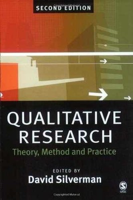Qualitative Research: Theory, Method - Paperback, by Silverman David - Very Good