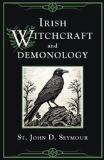 St John D Seymour Irish Witchcraft and Demonology (Paperback)