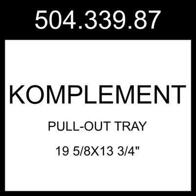 IKEA KOMPLEMENT Pull-out Tray White  19 5/8x13 3/4'' 504.339.87