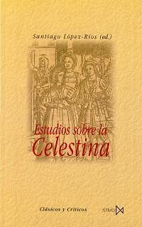Estudios sobre La Celestina (Fundamentos (istmo)) von Lo... | Buch | Zustand gut - Lopez Rios, Santiago