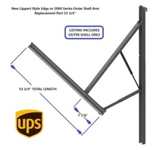 New Lippert Style Edge or 2000 Series Outer Shell Arm Replacement Part 53 3/4"