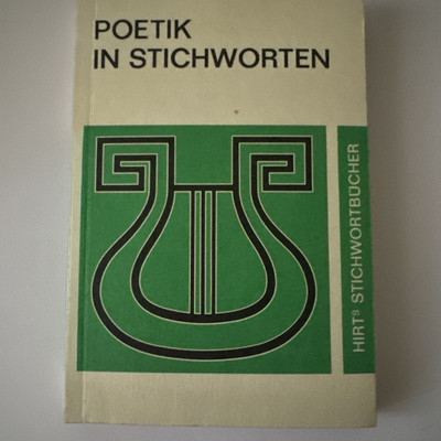 Poetik in Stichworten. Literaturwissenschaftliche Grundbegriffe. Eine Einführung