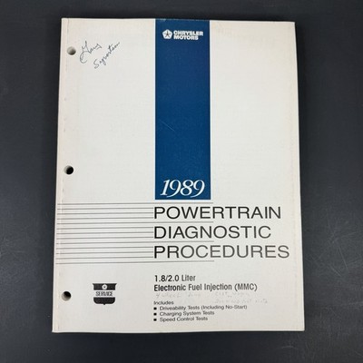 Chrysler 1989 Powertrain Diagnostic Procedures 1.8 2.o Liter Electronic Fuel Inj