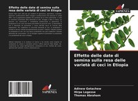 Adinew Getachew (U. A.) | Effetto Delle Date Di Semina Sulla Resa Delle...