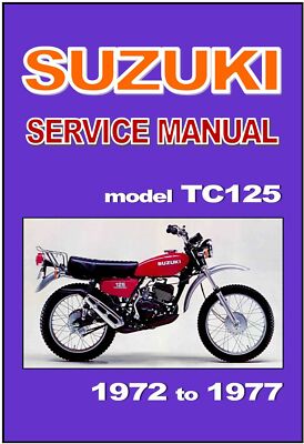 SUZUKI Service Manual TC125 Prospector 1972 1973 1974 1975 1976
