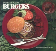 James McNair's Burgers Cookbook 1992 Basics Standard Chef Chicken Bean Calypso
