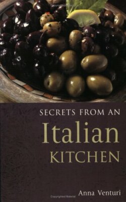 Secrets from an Italian Kitchen  (Secrets from a Kitchen Series)