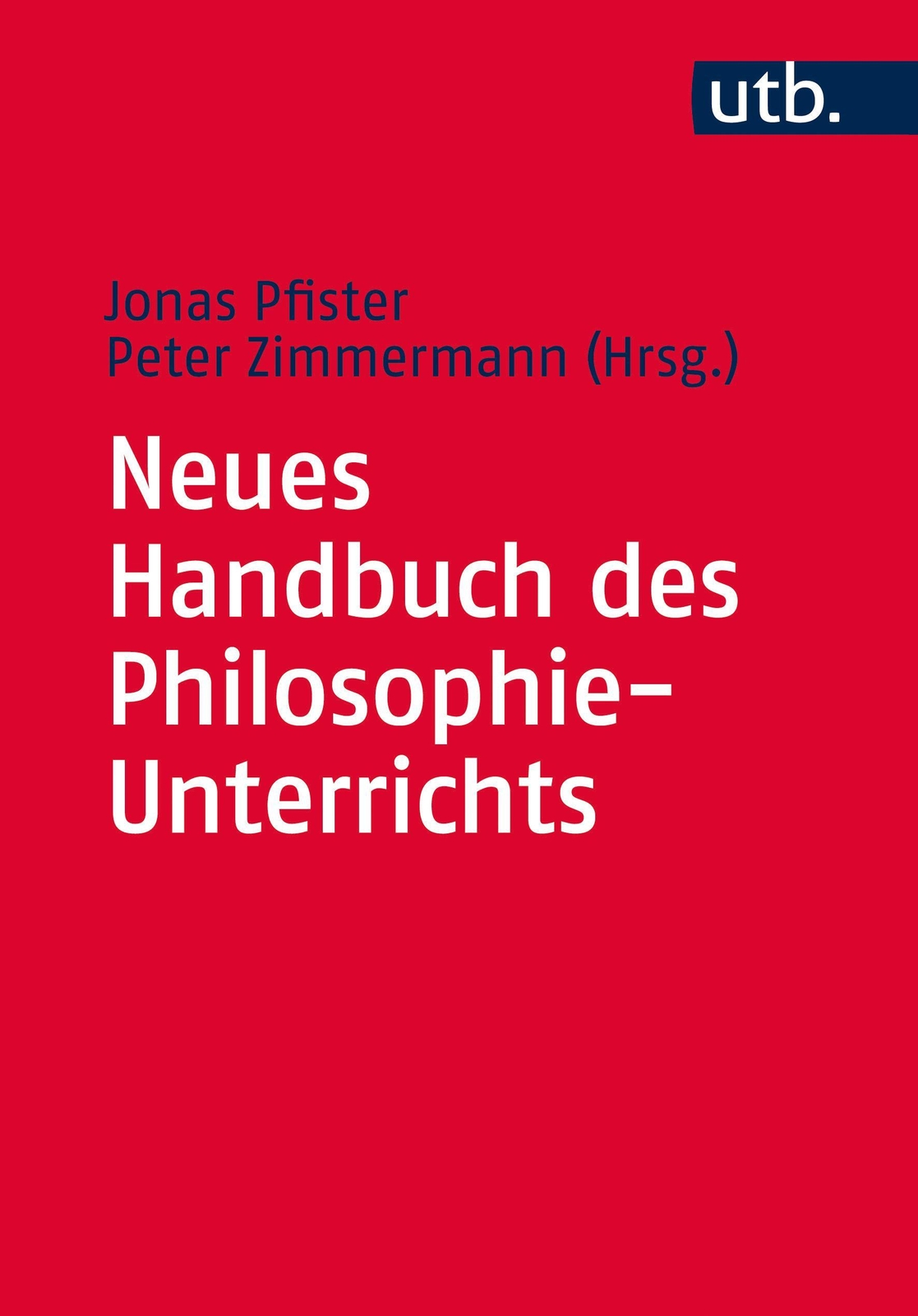 Thumbnail - Jonas Pfister / Neues Handbuch Des Philosophie-unterrichts /