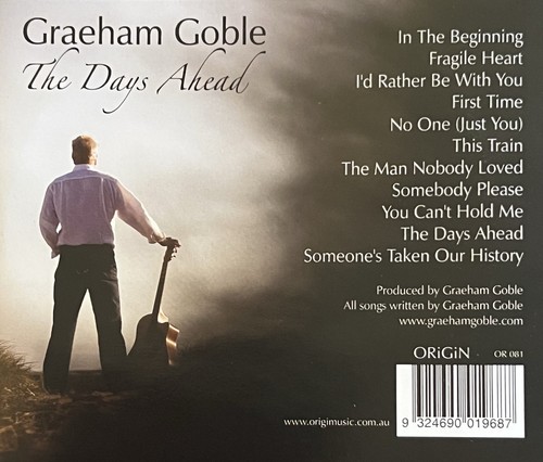 GRAEHAM GOBLE: THE DAYS AHEAD. RARE 2006 Self Released CD (Little River Band) - Picture 3 of 3