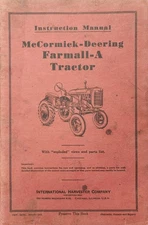 Original 1939 McCormick-Deering Farmall-A Instruction Manual