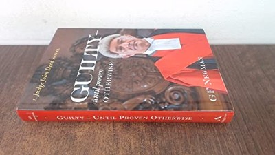 GF Newman - Guilty - Until Proven Otherwise   A Judge John Deed Novel  - G245z