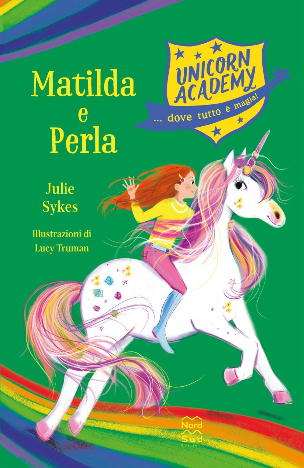 Nord-Sud Matilda E Perla. Unicorn Academy - Immagine 2