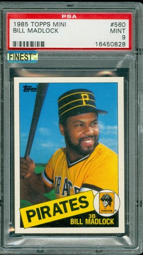 1985 TOPPS MINI # 560 BILL MADLOCK PSA 9 MAC FINEST 100 MADE VERY RARE *