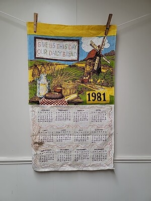 1981 Cloth Wall Calendar Hanging Vintage Give Us Our Daily Bread Windmill DAMAGE