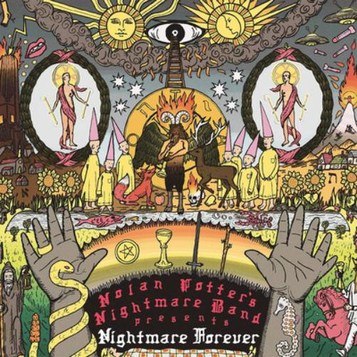 Nolan Potter's Nightmare Band Nightmare Forever (CD) Album