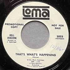 Northern SOUL 45, KELL OSBORNE, 1965, LOMA promo, “That’s What’s Happening”, VG+