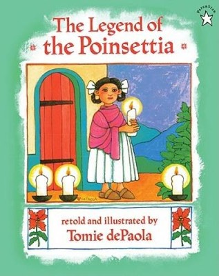 The Legend Of The Poinsettia (Turtleback School  Library Bind - VERY GOOD