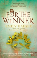 For the Winner By Emily Hauser. 9781784160678