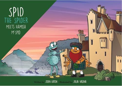 Spid the Spider Meets Hamish McSpid by John Eaton, Julia Vasina - - Image 6