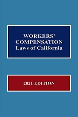 Workers Compensation Laws of California - Perfect Paperback - GOOD