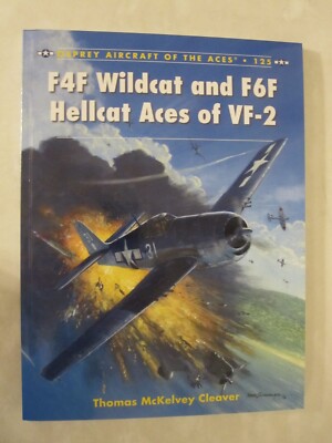 Osprey Aircraft of the Aces 125: F4F Wildcat and F6F Hellcat Aces of VF-2
