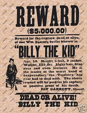 BILLY THE KID $5000 WANTED DEAD OR ALIVE REWARD POSTER Wild West Western 011