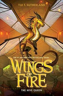 The Hive Queen (Wings of Fire #12) (Volume 12)  von Suth... | Buch | Zustand gut