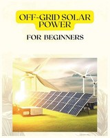 Off Grid Solar Power For Beginners | Patrick Frazier | Taschenbuch | Englisch