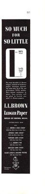 L L Brown Ledger Paper Mills Adams MA So Much For So Little Vtg Mag Print Ad