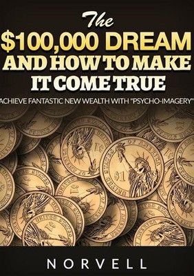 Buch - Norvell Anthony - The S100.000 Dream And How To Make It Come True. Achie